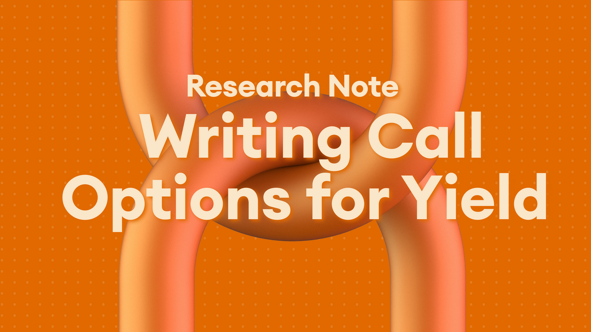 Research Note: Writing Call Options for Yield